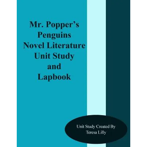 Mr. Popper's Penguins Novel Literature Unit Study and Lapbook