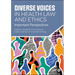 Diverse Voices in Health Law and Ethics: Important Perspectives