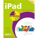 iPad in Easy Steps: Covers All Models of iPad with IOS 12
