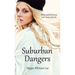 Suburban Dangers