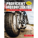 Proficient Motorcycling, 3rd Edition: The Ultimate Guide to Riding Well