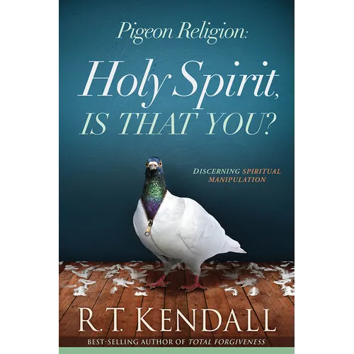 Pigeon Religion: Holy Spirit, Is That You?