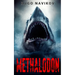 Methalodon: A Deep Sea Thriller