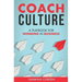 Coach Culture: A Playbook for Winning in Business