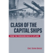Clash of the Capital Ships: From the Yorkshire Raid to Jutland
