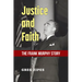 Justice and Faith: The Frank Murphy Story
