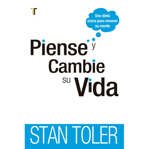 Piense Y Cambie Su Vida