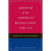 Growth of the American Revolution: 1766-1775
