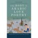The Body in Arabic Love Poetry: The 'Udhri Tradition