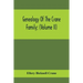 Genealogy Of The Crane Family; (Volume II); Descendants Of Benjamin Crane, Of Wethersfield, Conn.,; And John Crane, Of Coventry, Conn.; Also Of Jasper