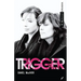 Trigger