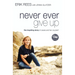 Never Ever Give Up: The Inspiring Story of Jessie and Her JoyJars