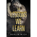 The Lessons We Learn