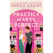 Practice Makes Perfect