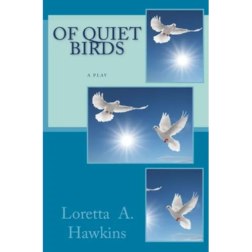 Of Quiet Birds