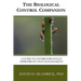 The Biological Control Companion: A Guide to Environmentally Appropriate Pest Management