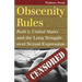 Obscenity Rules: Roth V. United States and the Long Struggle Over Sexual Expression