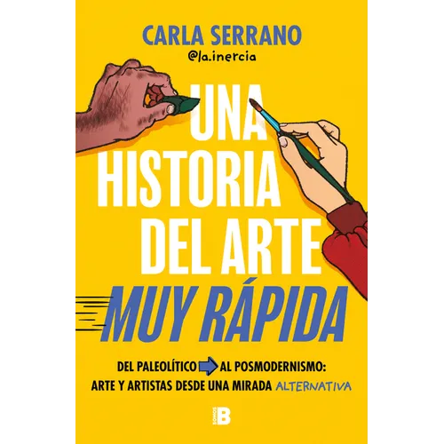 Una Historia del Arte Muy Rápida / A Very Quick History of Art