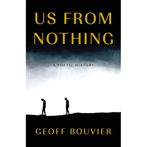Us from Nothing