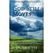 God Still Moves