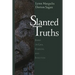 Slanted Truths: Essays on Gaia, Symbiosis and Evolution