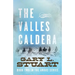 The Valles Caldera: Book Two of the Angus Series