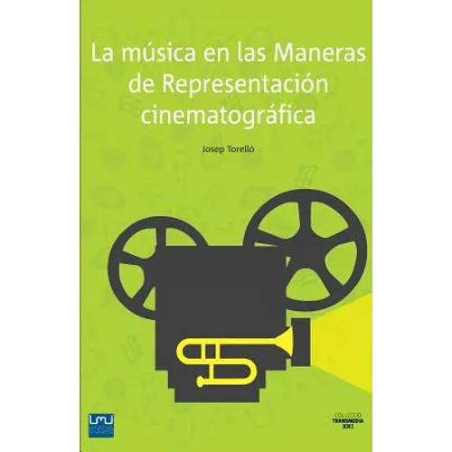 La música en las Maneras de Representación cinematográfica