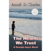 The Hearts We Trust