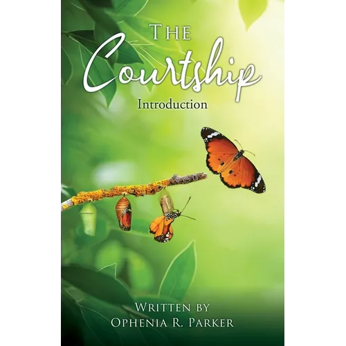 The Courtship: Introduction