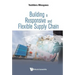 Building a Responsive and Flexible Supply Chain