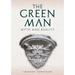The Green Man: Myth and Reality