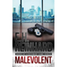 Malevolent: (Cases of Lieutenant Kane Series Book 1)