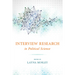 Interview Research in Political Science