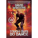 Tough Guys Do Dance