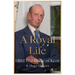 A Royal Life