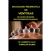 Aplicacion Terapeutica de Ventosas: Una Tecnica Milenaria Para Enfermedades Milenarias