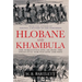 Hlobane and Khambula: The Forgotten Epic of How the Anglo-Zulu War Was Lost and Won