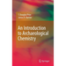 An Introduction to Archaeological Chemistry