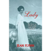 Lady: The Story of Claudia Alta (Lady Bird) Johnson