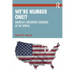 We're Number One!?: America's Uncertain Standing in the World