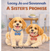Lacey Jo and Savannah: A Sister's Promise