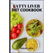 The Fatty Liver Diet Cookbook: The Fatty Liver Diet Cookbook: Nourishing Recipes for Liver Health and Healing