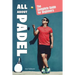 All About Padel