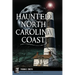 Haunted North Carolina Coast