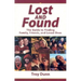 Lost and Found: The Guide to Finding Family, Friends, and Loved Ones