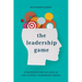 The Leadership Game: Strategies for Success in the School Leadership Arena