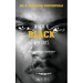 When A Black Man Cries: The Revised Version