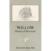 Willow: Poems of Devotion