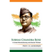 Subhas Chandra Bose: A Great Revolutionary and Social Thinker