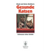 Gesunde Katzen: Schmusen Ohne Gefahr